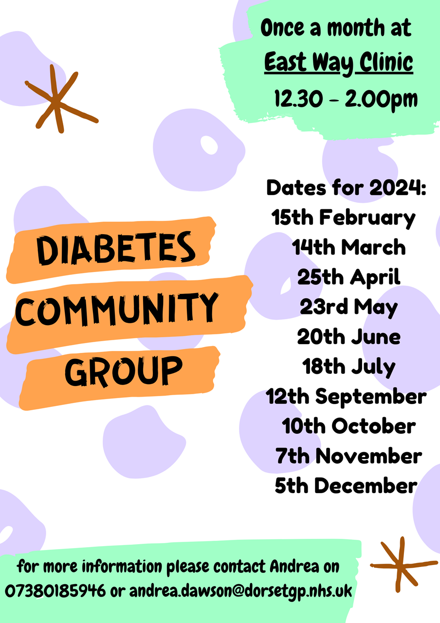 Diabetes Community Group: 15th February, 14th March, 25th April, 23rd May, 20th June, 18th July, 12th September, 10th October, 7th November, 5th December 2024. Hosted at East Way Clinic, from 12:30pm until 2:00pm.