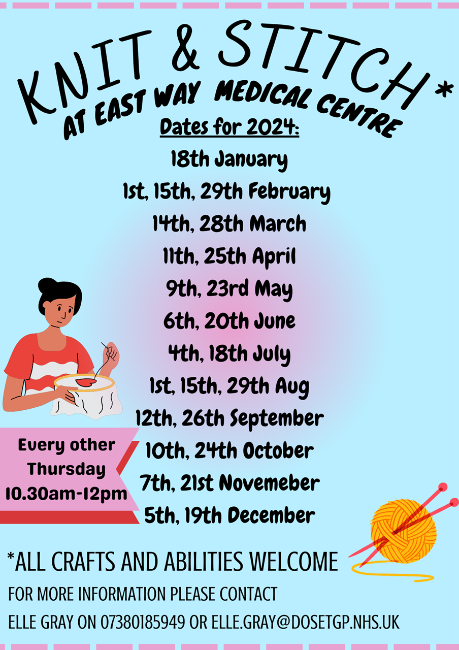Knit & Stitch: Every other Thursday at East Way Clinic, 10:30am - 12:00pm